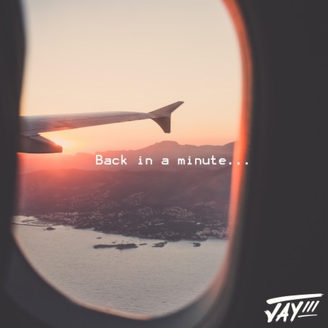 Back In A Minute | Boomplay Music