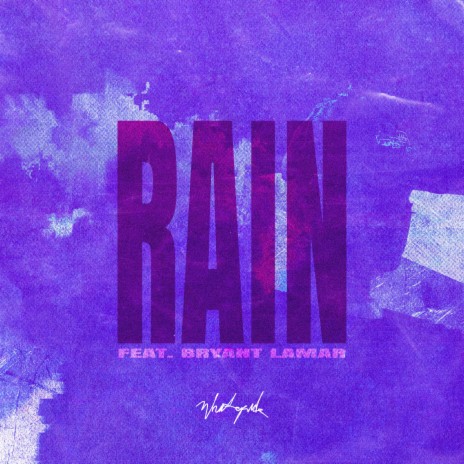 Rain (feat. Bryant Lamar) | Boomplay Music