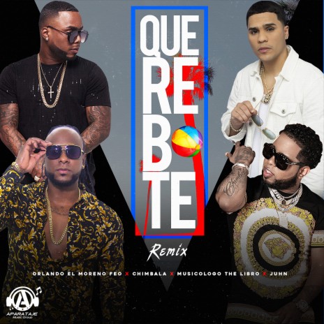 Que Rebote (Remix) ft. Musicologo The Libro, Juhn & Orlando El Moreno Feo | Boomplay Music