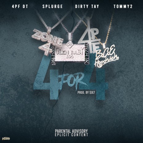 4 for 4 ft. 4PF, Dirty Tay, Tommy 2 & SSG Splurge | Boomplay Music