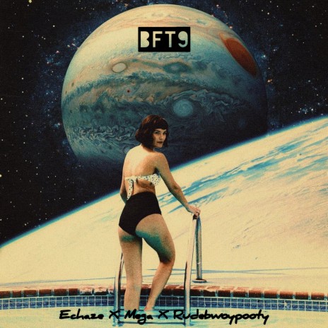 BFT9 ft. Mega & Rudebwoypooty | Boomplay Music