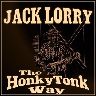 The Honky Tonk Way lyrics | Boomplay Music