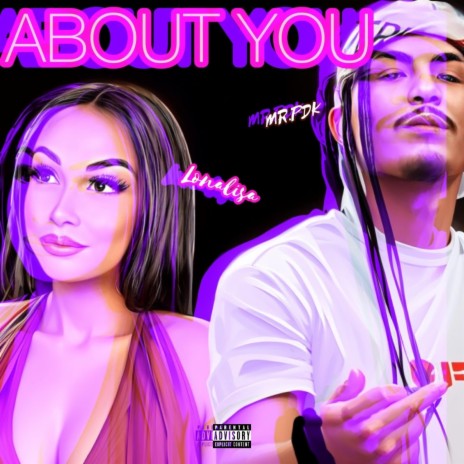 About You ft. MR.PDK | Boomplay Music