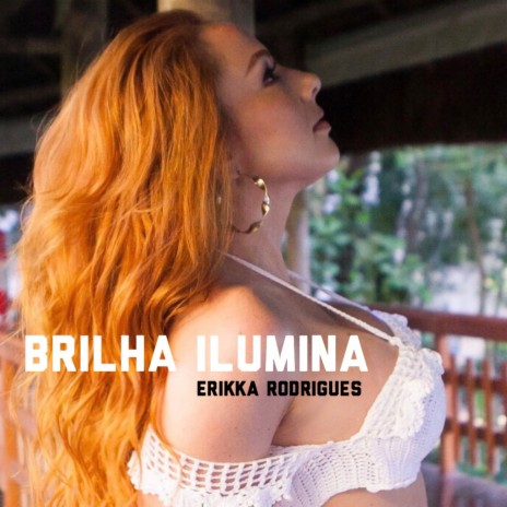 Brilha Ilumina | Boomplay Music