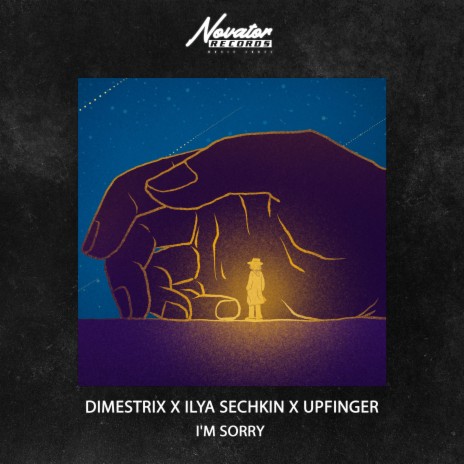 I'm Sorry ft. ILYA SECHKIN & Upfinger | Boomplay Music