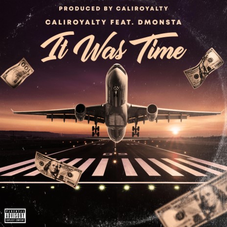 IT WAS TIME ft. DMONSTA | Boomplay Music