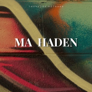 Ma Haden