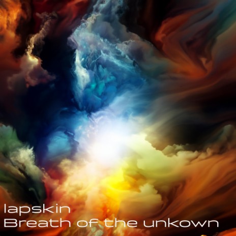 breath of the unkown | Boomplay Music