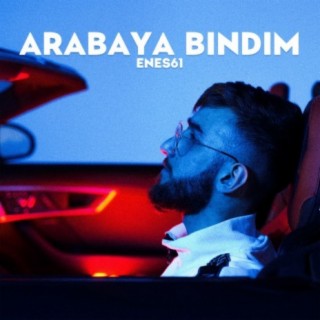 Arabaya Bindim lyrics | Boomplay Music