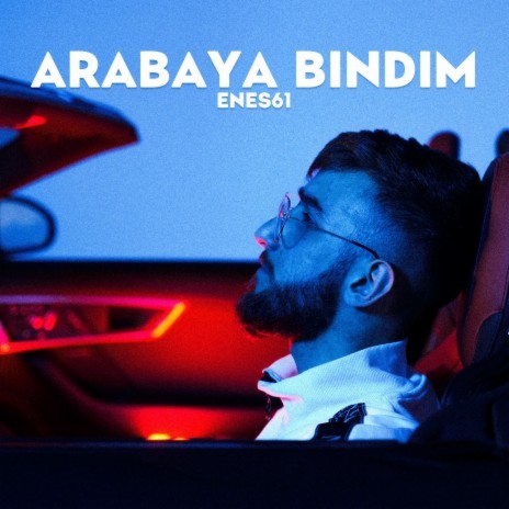 Arabaya Bindim | Boomplay Music