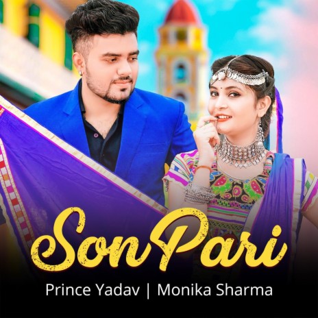 SonPari ft. Monika sharma | Boomplay Music