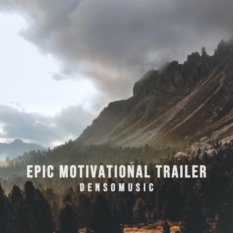 Epic Motivational Trailer
