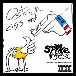 Ostrich ass mf lyrics | Boomplay Music