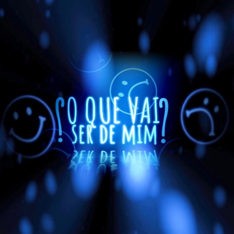 O Que Vai Ser de Mim? ft. Viniix | Boomplay Music