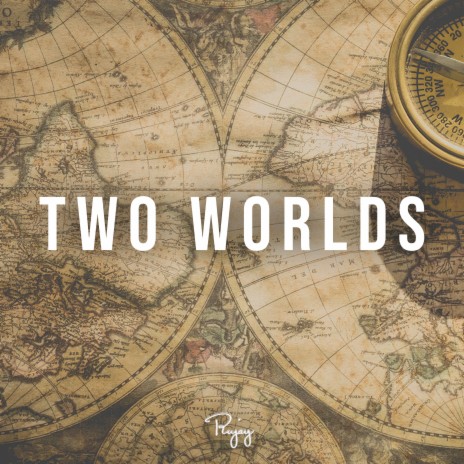 Two Worlds ft. MakDouble | Boomplay Music