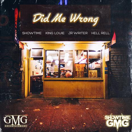 Did Me Wrong ft. King Louie, Jr Writer & Hell Rell | Boomplay Music