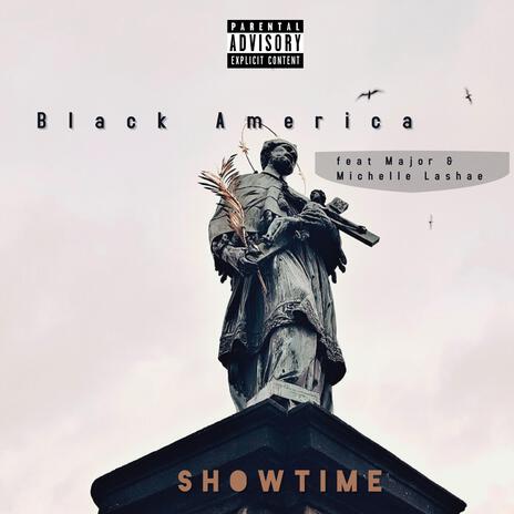 Black America (2015 Version) ft. Major Smith & Michelle Lashae | Boomplay Music