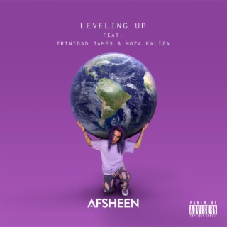 Leveling Up ft. Trinidad James & Moza Kaliza lyrics | Boomplay Music