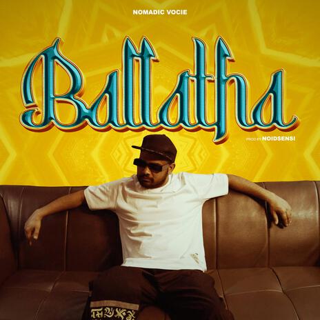 Ballatha ft. Noidsensi | Boomplay Music