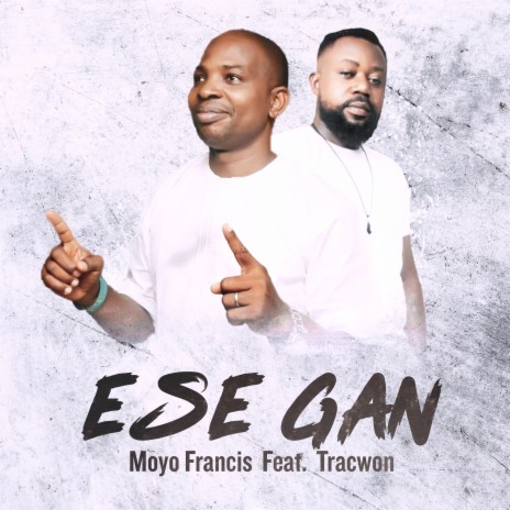 Ese Gan ft. Tracwon | Boomplay Music