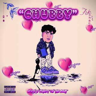 Chubby lyrics | Boomplay Music