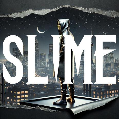 SLIME ft. Timnyik | Boomplay Music