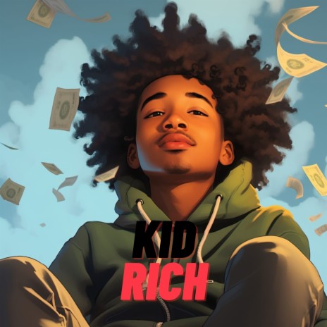 Kid Rich | Boomplay Music