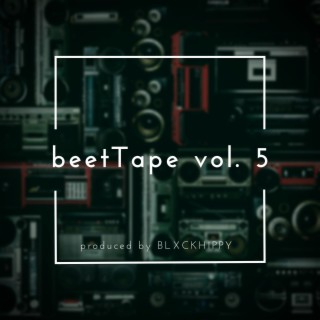 beetTape, Vol. 5 -