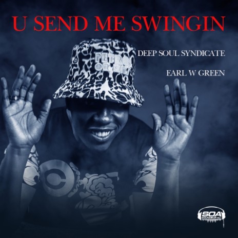 U Send Me Swingin ft. Earl W Green