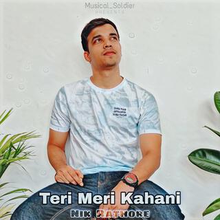 Teri Meri Kahani