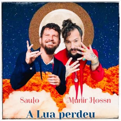 A Lua Perdeu ft. Saulo | Boomplay Music