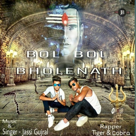 BOL BOL BHOLENATH (feat. TIGER) | Boomplay Music