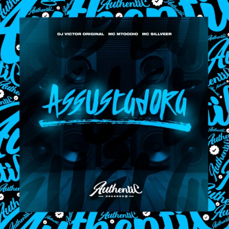 Assustadora ft. MC SILLVEER & MC MTOODIO | Boomplay Music