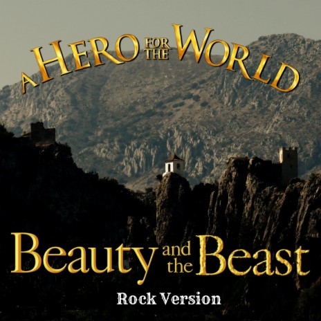 Beauty and the Beast (Rock Version)(from Disney's Beauty and the Beast) | Boomplay Music