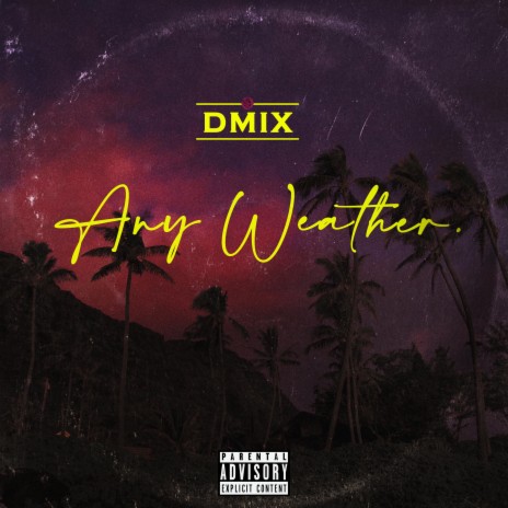 Any Weather | Boomplay Music