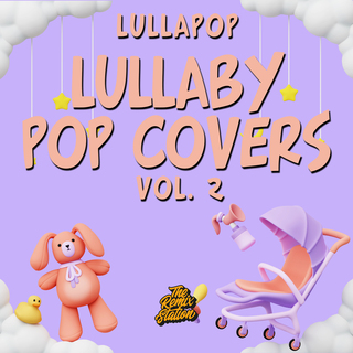 Lullapop - Lullaby Pop Covers Vol. 2