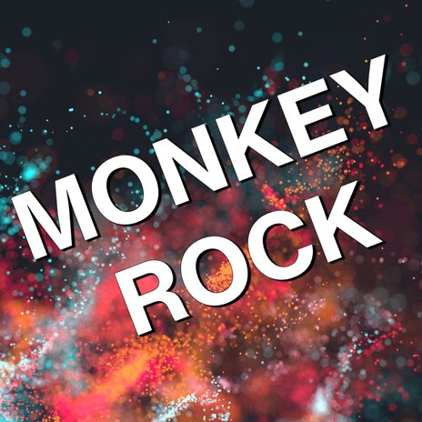 Monkey Rock | Boomplay Music