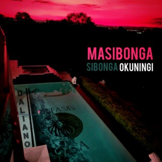 Masibonga Sibonga Okuningi lyrics | Boomplay Music