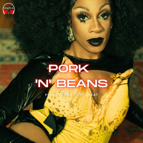 Pork 'N' Beans | Boomplay Music