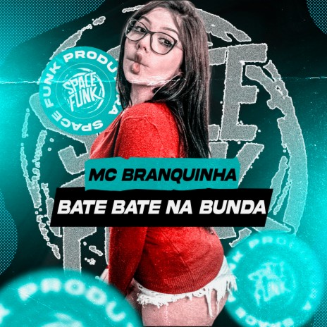 Bate Bate na Bunda | Boomplay Music