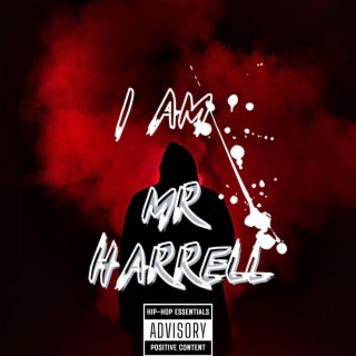 I AM MR HARRELL