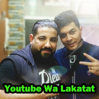 Youtube Wa Lakatat