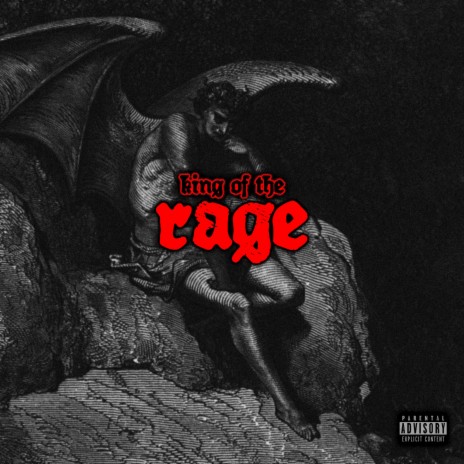 KING OF THE RAGE | Boomplay Music