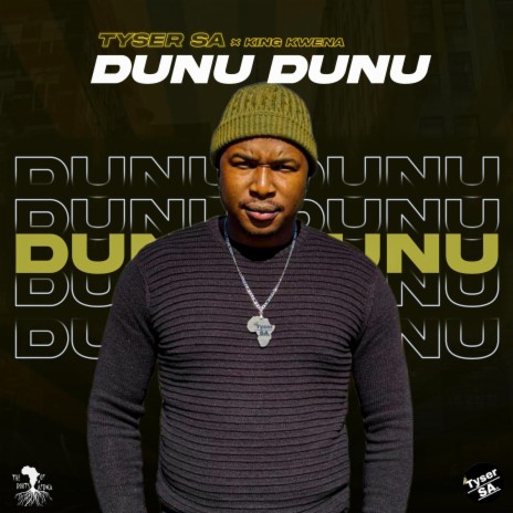 Dunu Dunu ft. King Kwena