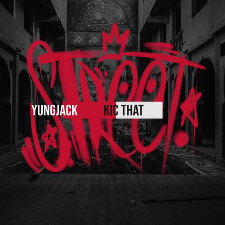 Yung Jack Kic That | Boomplay Music