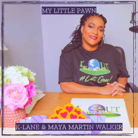 My Little Pawn ft. Maya Martin Walker | Boomplay Music