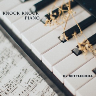 Knock Knock ? (Piano)