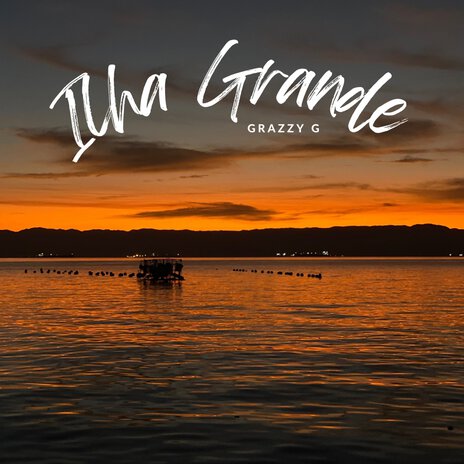 Ilha Grande | Boomplay Music