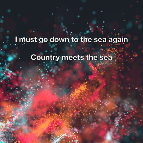 I Must Go Down to the Sea Again | Boomplay Music