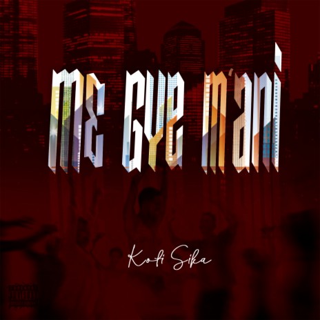 Me Gye Mani | Boomplay Music